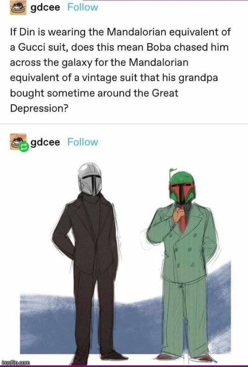 Mandalorians in suits | image tagged in perfection | made w/ Imgflip meme maker