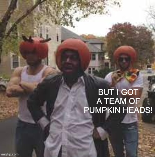 High Quality pumpkin heads Blank Meme Template