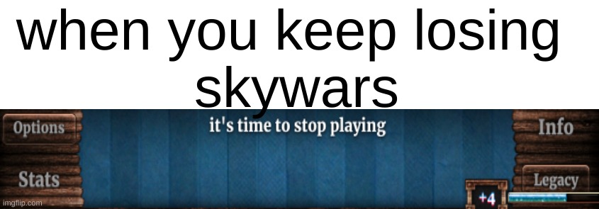 AHH WHERE DID YOU GET SNOWBALLS [angry sweating noises] AHH **** YOU | when you keep losing 
skywars | image tagged in minecraft,losing | made w/ Imgflip meme maker