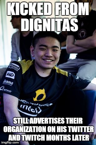 KICKED FROM DIGNITAS STILL ADVERTISES THEIR ORGANIZATION ON HIS TWITTER AND TWITCH MONTHS LATER | made w/ Imgflip meme maker