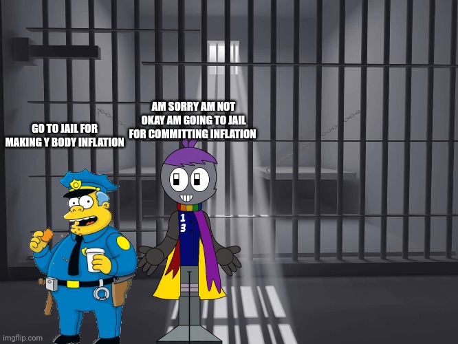 Polar getting arrested for making y body inflation | AM SORRY AM NOT OKAY AM GOING TO JAIL FOR COMMITTING INFLATION; GO TO JAIL FOR MAKING Y BODY INFLATION | image tagged in arrested,crime,nsfw,cringe,deviantart | made w/ Imgflip meme maker