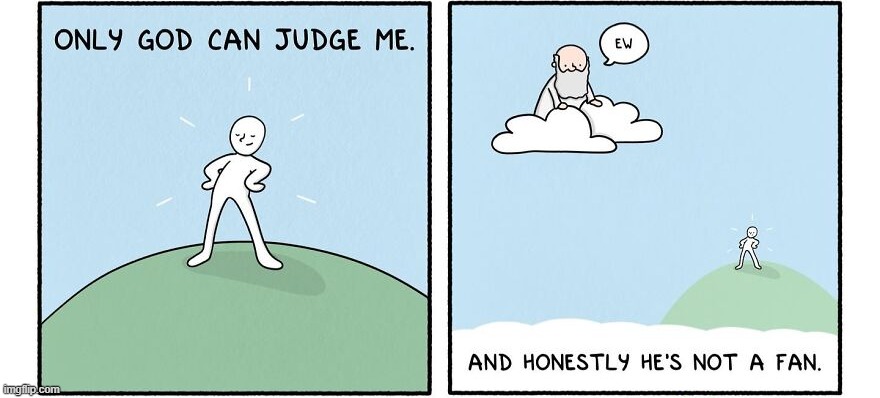 God Judges | image tagged in comics | made w/ Imgflip meme maker