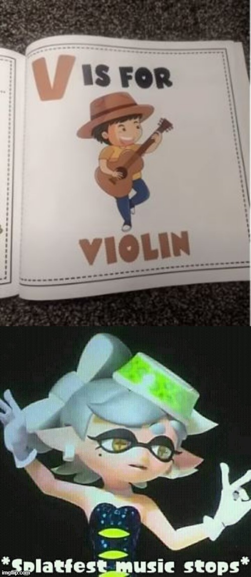 That's a Violin? | image tagged in splatfest music stops | made w/ Imgflip meme maker