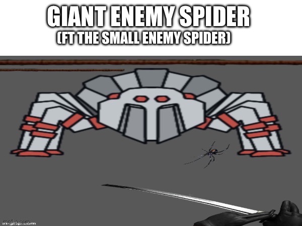 The giant enemy spider bossfight | image tagged in bossfight | made w/ Imgflip meme maker