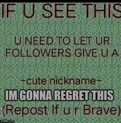To save your eyes, I lowered the brightness, yw | image tagged in cute nickname | made w/ Imgflip meme maker