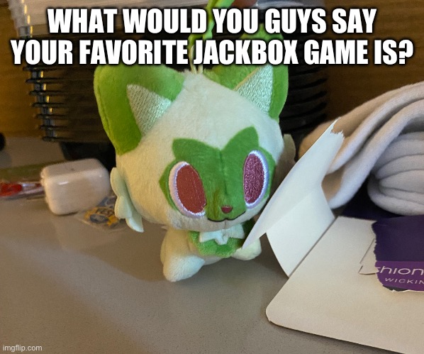 Scrimblo | WHAT WOULD YOU GUYS SAY YOUR FAVORITE JACKBOX GAME IS? | image tagged in scrimblo | made w/ Imgflip meme maker