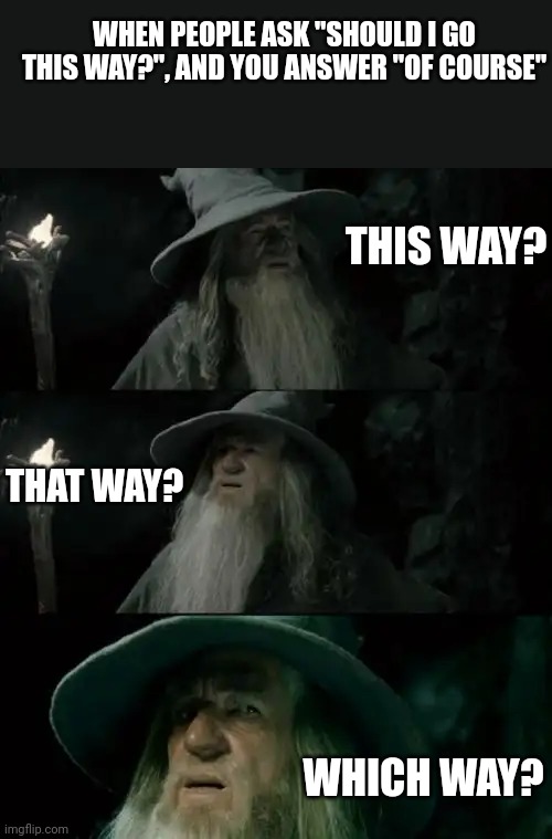Confused gandalf meme imgflip