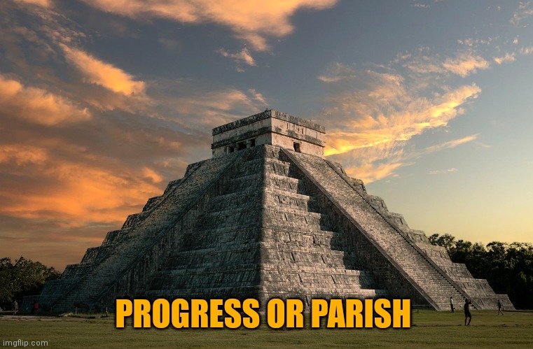 Temple | PROGRESS OR PARISH | image tagged in temple | made w/ Imgflip meme maker