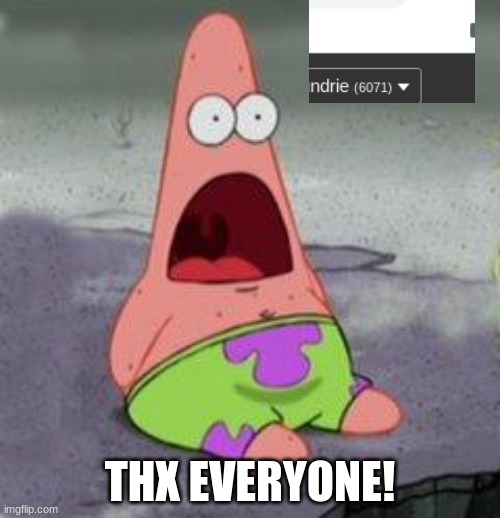 i got to 60000 | THX EVERYONE! | image tagged in wow patrick | made w/ Imgflip meme maker