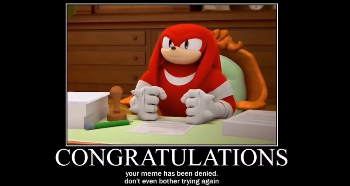 High Quality Knuckles denies meme Blank Meme Template