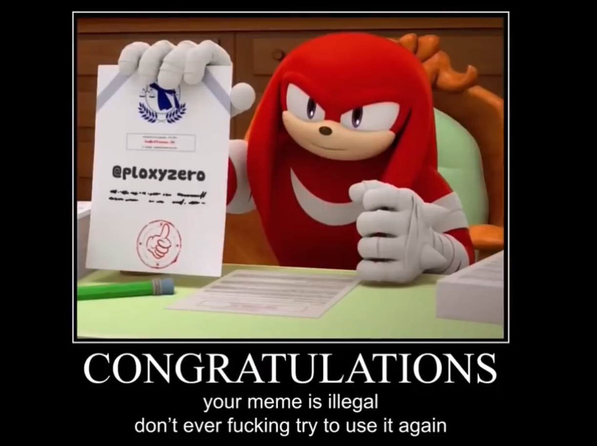 High Quality Knuckles makes your meme illegal Blank Meme Template