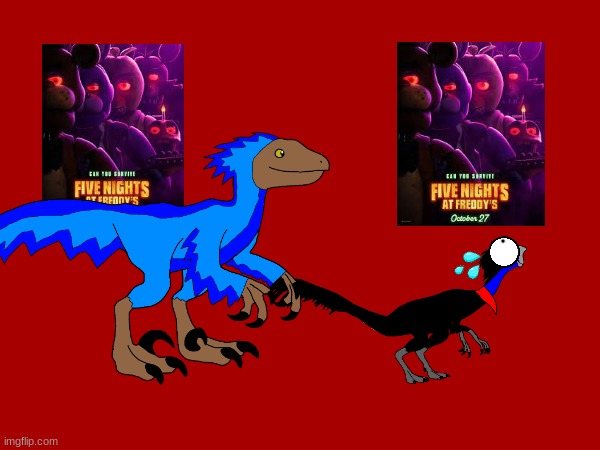 Velocity and Ovi going to see the FNAF Movie | made w/ Imgflip meme maker