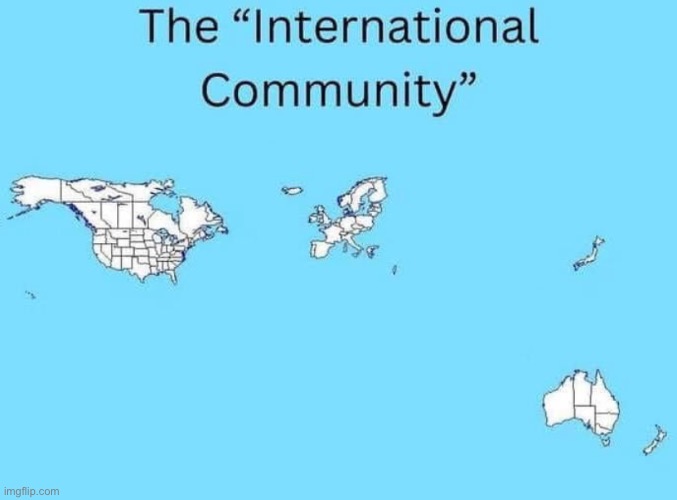 They identify as the international community | made w/ Imgflip meme maker