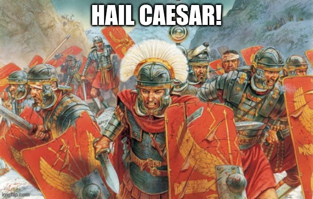 Hail caesar Blank Meme Template