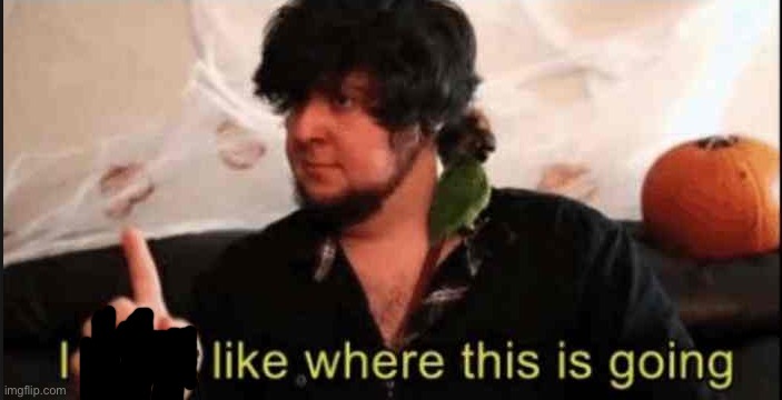 Jontron I don't like where this is going | image tagged in jontron i don't like where this is going | made w/ Imgflip meme maker