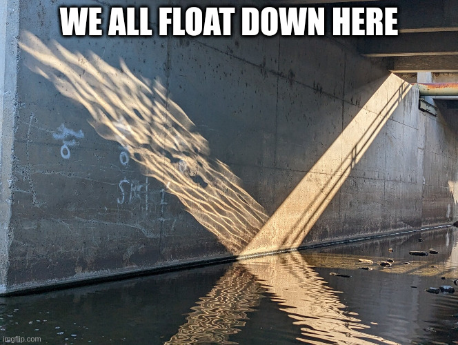 High Quality We all float down here Blank Meme Template
