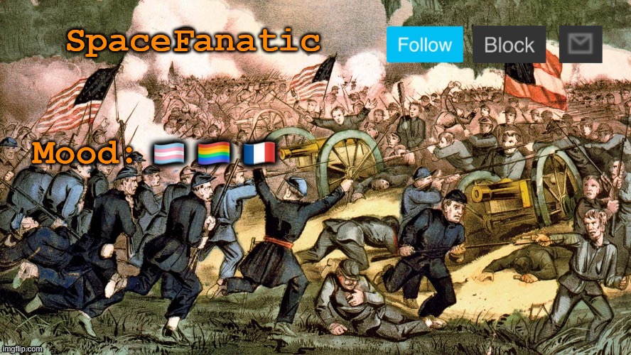 SpaceFanatic’s Civil War Announcement Template | 🏳️‍⚧️ 🏳️‍🌈 🇫🇷 | image tagged in spacefanatic s civil war announcement template | made w/ Imgflip meme maker