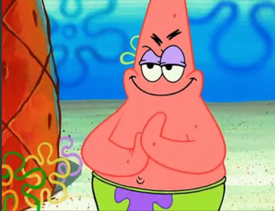 High Quality Patrick Rubbing His Hands Blank Meme Template