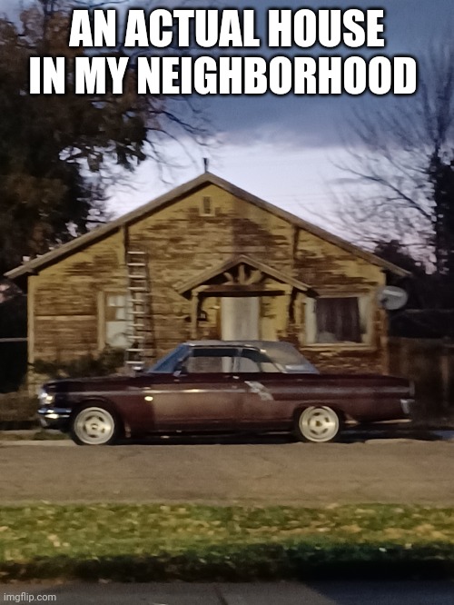 Idk if they changed it for Halloween but it's awesome | AN ACTUAL HOUSE IN MY NEIGHBORHOOD | image tagged in e | made w/ Imgflip meme maker