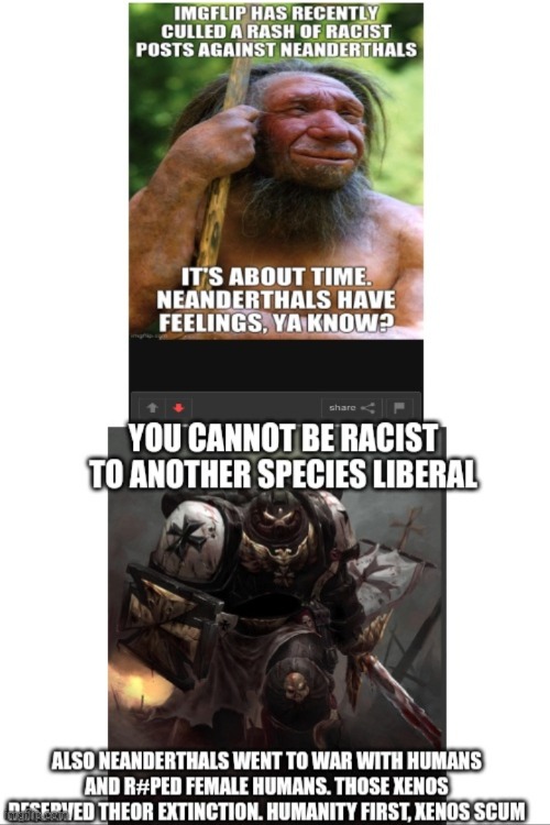 Liberals humanizing xenos: | image tagged in warhammer40k,liberal logic,sjw,cringe,liberals | made w/ Imgflip meme maker