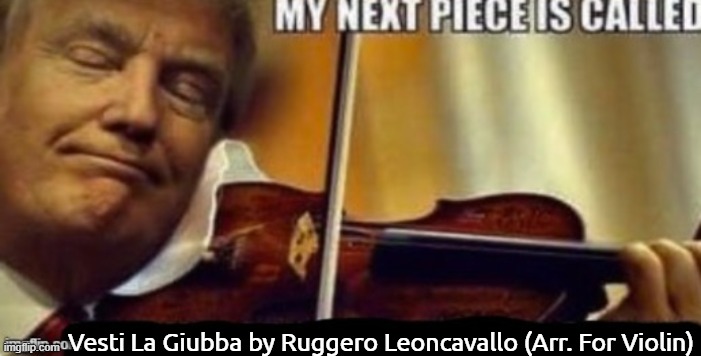My Next Piece Is Called (Link @Comment) | Vesti La Giubba by Ruggero Leoncavallo (Arr. For Violin) | image tagged in my next piece is called,pro-fandom,violin,classical music,sad | made w/ Imgflip meme maker