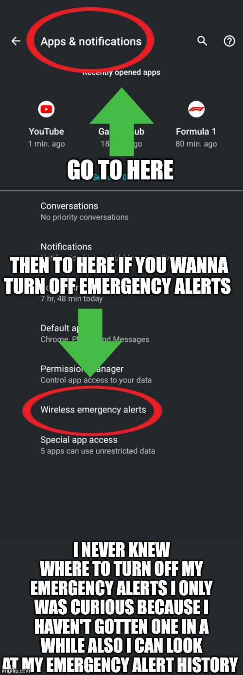 See where my curiosity can lead to | GO TO HERE; THEN TO HERE IF YOU WANNA TURN OFF EMERGENCY ALERTS; I NEVER KNEW WHERE TO TURN OFF MY EMERGENCY ALERTS I ONLY WAS CURIOUS BECAUSE I HAVEN'T GOTTEN ONE IN A WHILE ALSO I CAN LOOK AT MY EMERGENCY ALERT HISTORY | image tagged in see where my curiosity can lead to,memes,wireless emergency alerts,emergency alert system,emergency alert | made w/ Imgflip meme maker