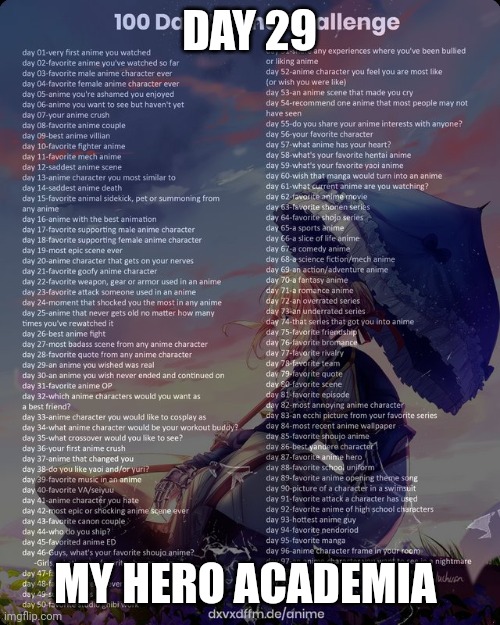 Day 29 | DAY 29; MY HERO ACADEMIA | image tagged in 100 day anime challenge | made w/ Imgflip meme maker