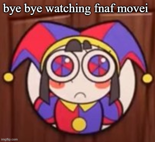 bye bye watching fnaf movei | image tagged in clash royale | made w/ Imgflip meme maker