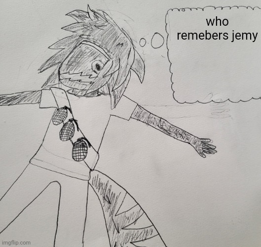 im glad shes gone | who remebers jemy | image tagged in nexus thinking | made w/ Imgflip meme maker