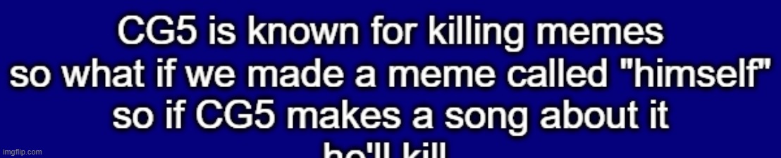 made w/ Imgflip meme maker