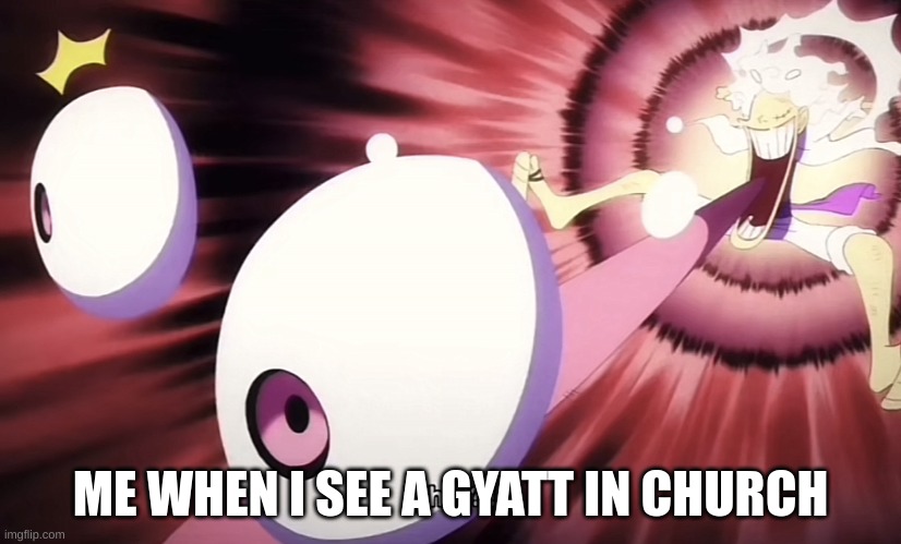 church | ME WHEN I SEE A GYATT IN CHURCH | image tagged in what | made w/ Imgflip meme maker