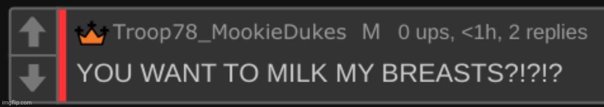 Mookie You Want To Milk My Breasts Imgflip