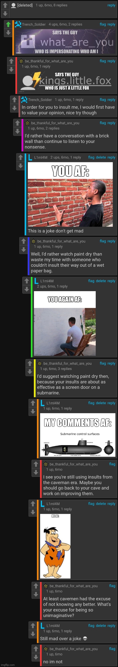 He got mad | image tagged in comment,comments | made w/ Imgflip meme maker