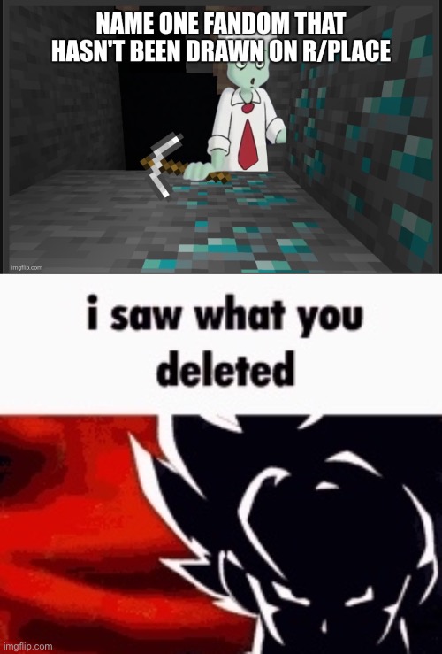 Block fortress, Pocket tanks, Royal revolt 2? | image tagged in i saw what you deleted | made w/ Imgflip meme maker