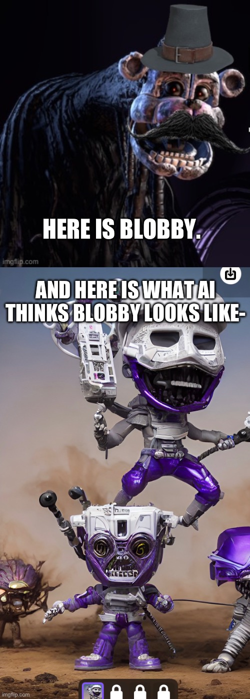 Ouh mah gah | HERE IS BLOBBY. AND HERE IS WHAT AI THINKS BLOBBY LOOKS LIKE- | image tagged in the blob announcement template | made w/ Imgflip meme maker