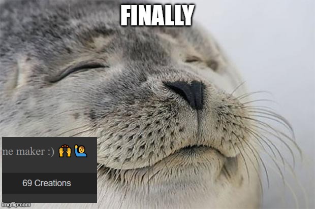 inner peace | FINALLY | image tagged in memes,satisfied seal,success | made w/ Imgflip meme maker