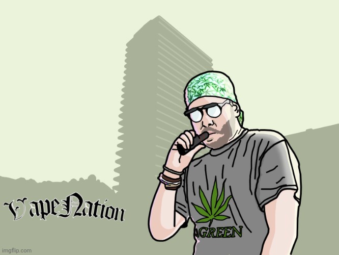 Vape Nation | image tagged in vape nation | made w/ Imgflip meme maker