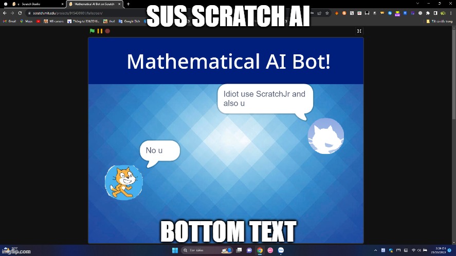 Bruh | SUS SCRATCH AI; BOTTOM TEXT | image tagged in programming | made w/ Imgflip meme maker