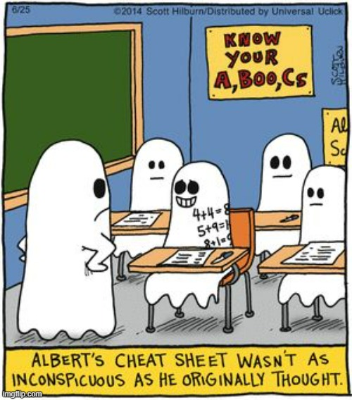 image tagged in memes,comics/cartoons,halloween,ghost,cheat,sheet | made w/ Imgflip meme maker