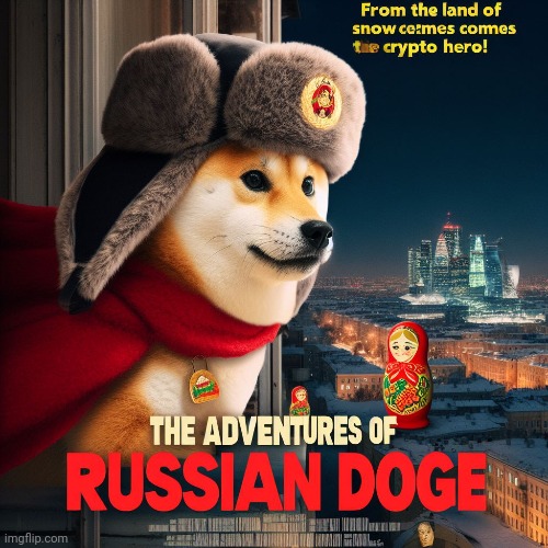 Making movie posters about imgflip users pt.123: Russian_doge | made w/ Imgflip meme maker
