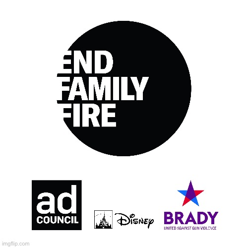 End Family Fire (Logo Combination Version) | image tagged in disney,psa,advertising,public service announcement,advertisement,tv | made w/ Imgflip meme maker
