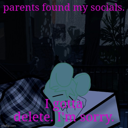 Poopface | parents found my socials. I gotta delete. I'm sorry. | image tagged in eepy twek | made w/ Imgflip meme maker