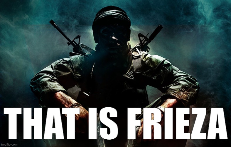 Is that X | THAT IS FRIEZA | image tagged in is that x | made w/ Imgflip meme maker