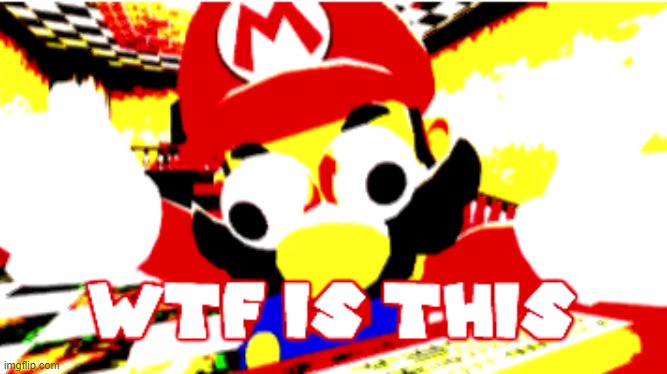 WTF IS THIS | image tagged in wtf is this | made w/ Imgflip meme maker