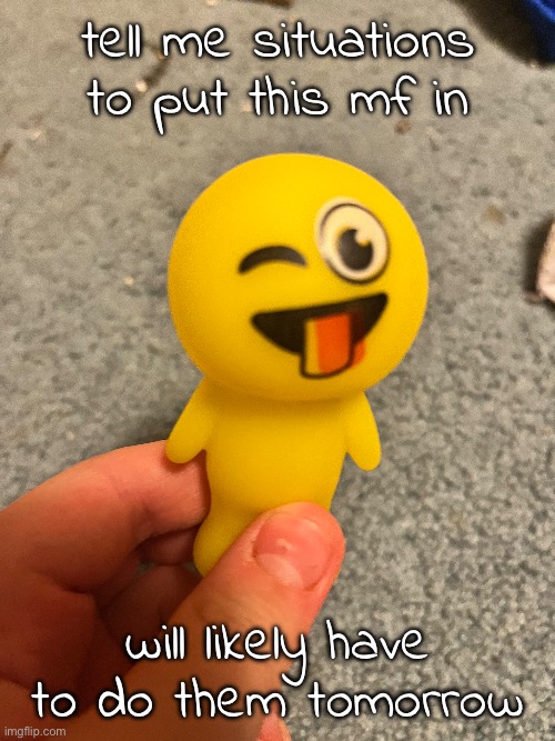 goober | tell me situations to put this mf in; will likely have to do them tomorrow | made w/ Imgflip meme maker