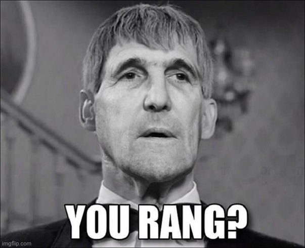 Lurch Kerry | image tagged in deep state stooge | made w/ Imgflip meme maker