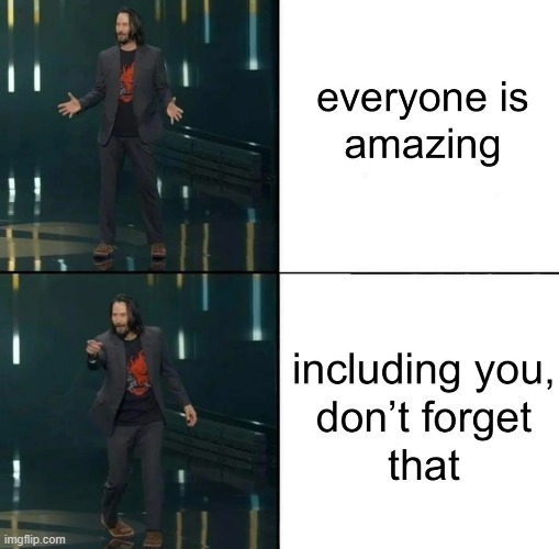 image tagged in keanu reeves,everyone,amazing | made w/ Imgflip meme maker
