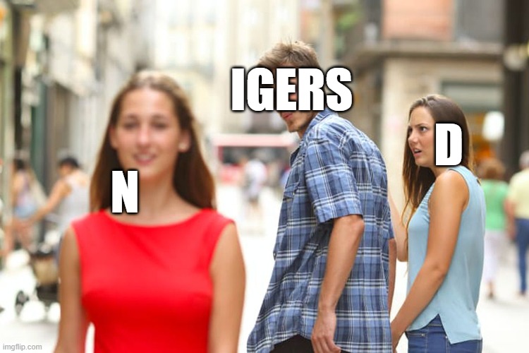 Distracted Boyfriend | IGERS; D; N | image tagged in memes,distracted boyfriend | made w/ Imgflip meme maker