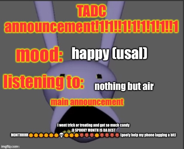 mr beast title | happy (usal); nothing but air; i went trick or treating and got so much candy :D SPOOKY MONTH IS DA BEST MONTHHHH🎃🎃🎃🎃🎃🎃💀🎃🎃🎃👹👹👹🎃👹👹👹👹 (goofy help my phone lagging a bit) | made w/ Imgflip meme maker