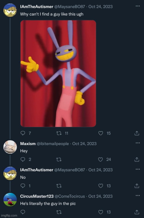 Instantly thought of this when I saw Jax | image tagged in jax,the amazing digital circus,sam and max,max,twitter | made w/ Imgflip meme maker
